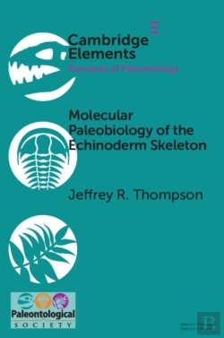Bertrand.pt - Molecular Paleobiology Of The Echinoderm Skeleton