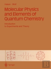 Molecular Physics And Elements Of Quantum Chemistry