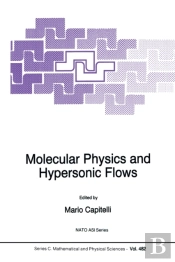 Molecular Physics And Hypersonic Flows