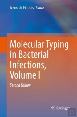 Bertrand.pt - Molecular Typing In Bacterial Infections, Volume I