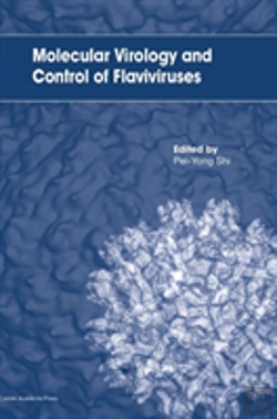 Bertrand.pt - Molecular Virology And Control Of Flaviviruses