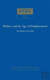 Moliere And The Age Of Enlightenment