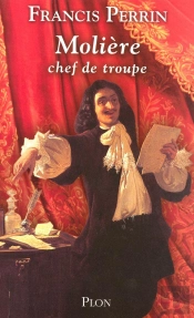 Molière, Chef De Troupe