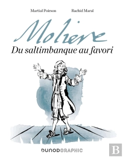 Bertrand.pt - Molière : Du Saltimbanque Au Favori
