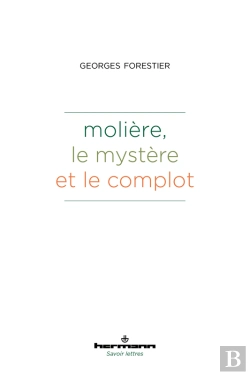 Bertrand.pt - Molière, Le Mystère Et Le Complot