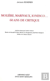 Molière, Marivaux, Ionesco...60 Ans De Critique