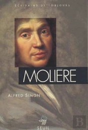Moliere - Ou La Vie De Jean-Baptiste Poquelin - Nouvelle Edition