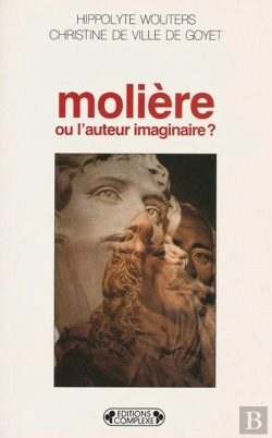 Bertrand.pt - Moliere Ou L'Auteur Imaginaire