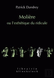 Molière Ou L'Esthétique Du Ridicule