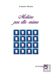 Molière Par Elle-Même