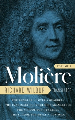 Bertrand.pt - Moliere: The Complete Richard Wilbur Translations, Volume 1
