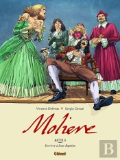 Molière Tome 3 : Survivre À Jean-Baptiste