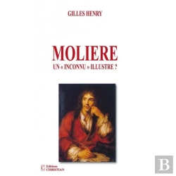 Bertrand.pt - Molière Un « Inconnu » Illustre ?