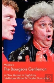 Moliere'S The Bourgeois Gentleman