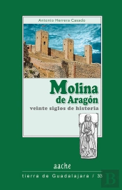 Molina De Aragón, Veinte Siglos De Historia
