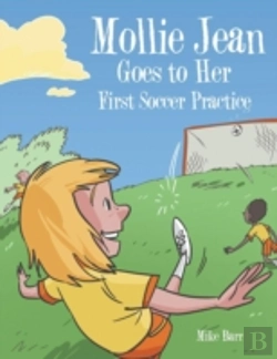 Bertrand.pt - Mollie Jean Goes To Her First Soccer Practice