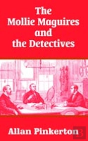 Mollie Maguires And The Detectives