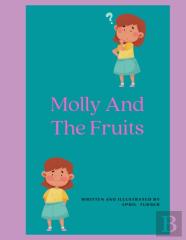 Molly And The Fruits