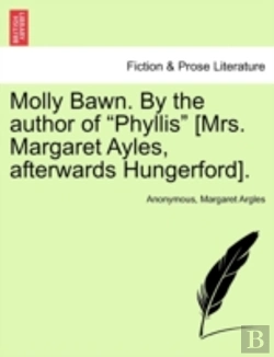 Bertrand.pt - Molly Bawn. By The Author Of 