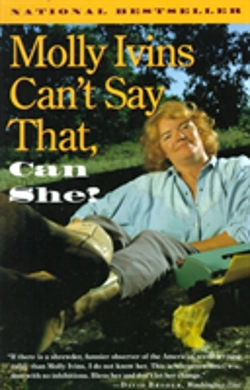 Bertrand.pt - Molly Ivins Can'T Say That, Can She?
