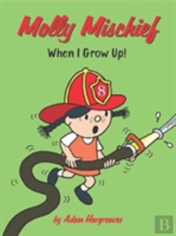 Bertrand.pt - Molly Mischief: When I Grow Up!