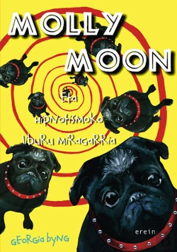 Bertrand.pt - Molly Moon Eta Hipnotismoko Liburu Miragarria