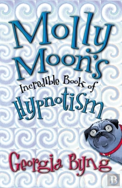 Bertrand.pt - Molly Moon'S Incredible Book Of Hypnotism