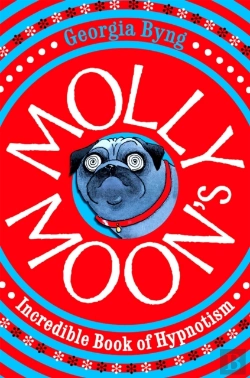 Bertrand.pt - Molly Moon'S Incredible Book Of Hypnotism