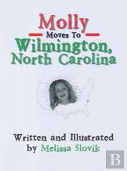 Molly Moves To Wilmington, North Carolina