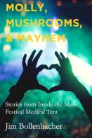 Molly, Mushrooms And Mayhem
