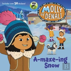 Bertrand.pt - Molly Of Denali: A-Maze-Ing Snow