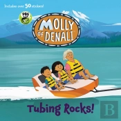 Molly Of Denali: Tubing Rocks!