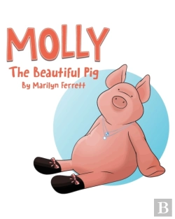 Bertrand.pt - Molly The Beautiful Pig