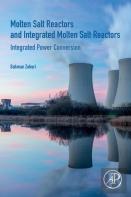 Molten Salt Reactors And Integrated Molten Salt Reactors