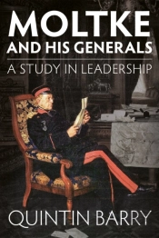 Moltke And His Generals