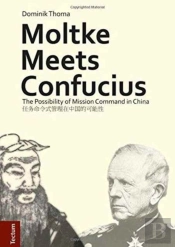 Moltke Meets Confucius