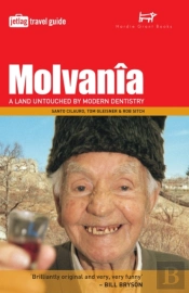 Molvania:A Land Untouched By Modern Dentistry