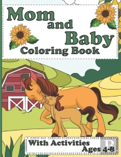 Mom And Baby Animal Coloring Book