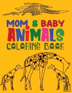 Bertrand.pt - Mom And Baby Animals Coloring Book