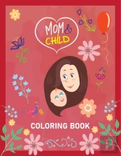 Mom And Child Coloring Book