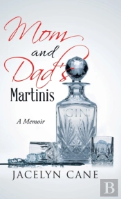 Mom And Dad'S Martinis