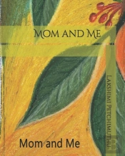Mom And Me