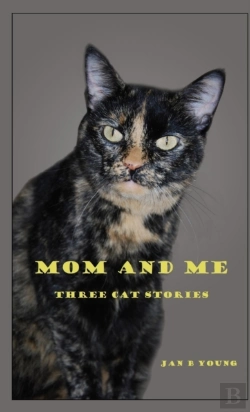 Bertrand.pt - Mom And Me: Three Cat Stories