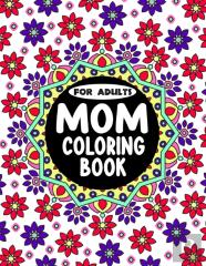 Mom Coloring Book For Adults