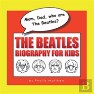 Mom, Dad, Who Are The Beatles?