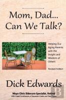 Mom, Dad...Can We Talk?