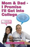 Mom & Dad - I Promise I'Ll Get Into College