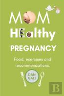 Mom, Healthy Pregnancy