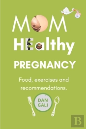 Mom, Healthy Pregnancy