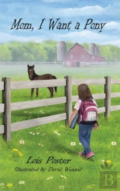 Mom, I Want A Pony